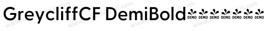 GreycliffCF DemiBold字体下载字体转换